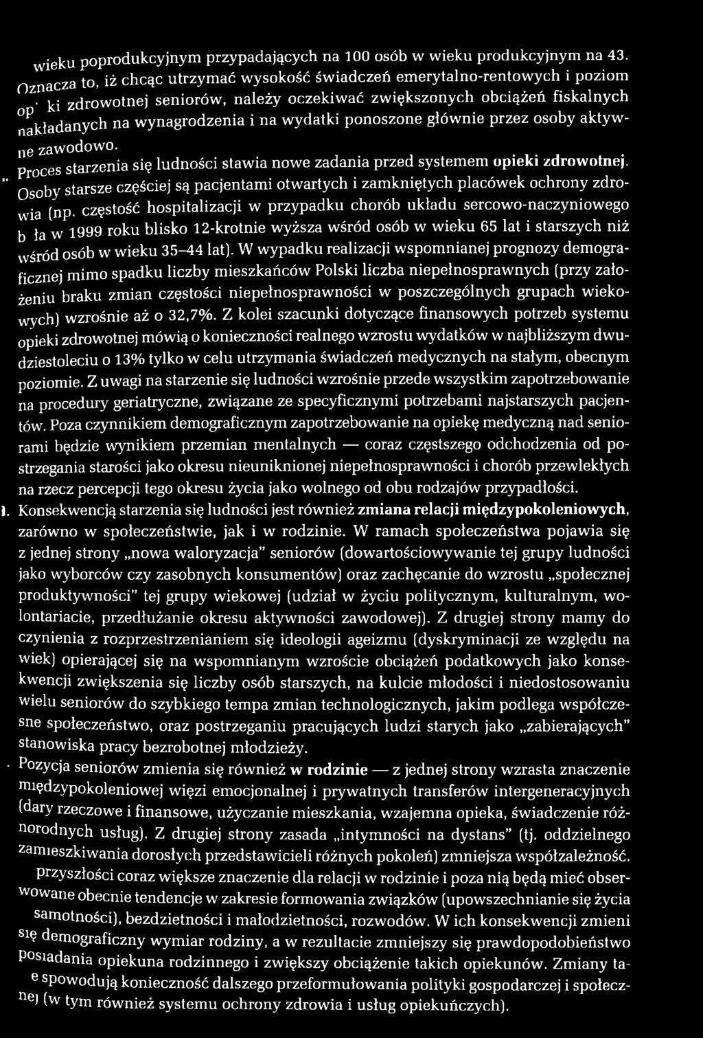 wyższa wśród osób w wieku 65 lat i starszych niż wśród osób w wieku 35-44 lat).