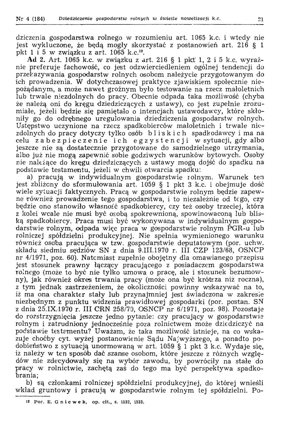 Nr 4 (184) D ziedziczenie gospodarstw rolnych w św ietle now elizacji k.c. 21 dziczenia gospodarstwa rolnego w rozum ieniu art. 1065 k.