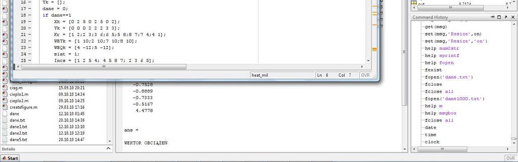 Po uruchomieniu programu MATLAB należy wybrać z górnego menu: File: Open, a następnie odszukać przez przeglądarkę plików wcześniej ściągnięty plik "heat_mil.m".