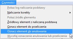 wypłacie), Czynność - Oznacz elementy wypłaty do przeliczenia oznaczonych do przeliczenia lub anulowania przy użyciu czynności spod otwartego