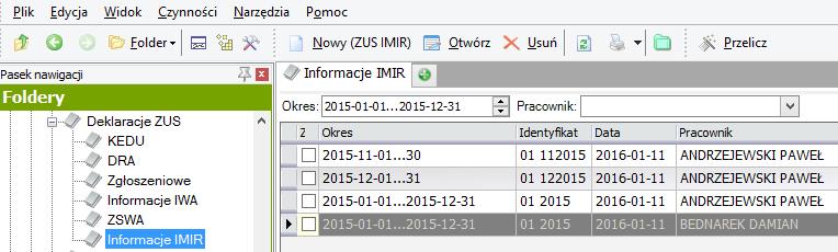 Deklaracje ZUS / Informacje IMIR Informacje IMIR możemy przygotować na liście Deklaracje ZUS / Informacje IMIR wybierając przycisk, będąc bezpośrednio na kartotece pracownika pod folderem Deklaracje