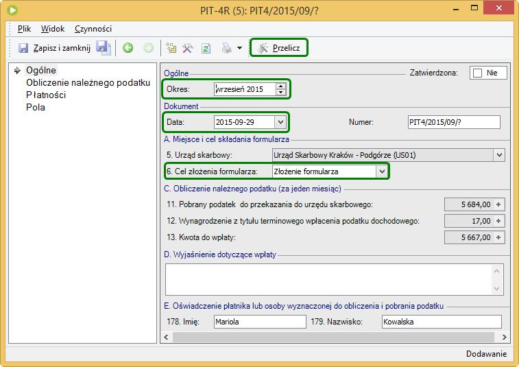 Na zakładce Ogólne formularza należy uzupełnić następujące pola: Naliczenie PIT-4R Okres ustawiamy miesiąc za który sporządzamy deklarację, Data data przygotowywania PIT-4R, Cel złożenia formularza