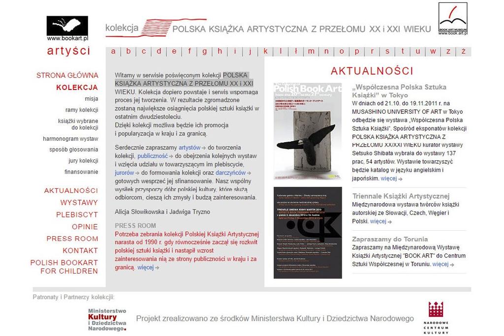 Strona www Sztuka Książki, Kolekcja Strona www Kolekcji Polska Książka Artystyczna z przełomu XX i XXI zrealizowana dla Muzeum Książki Artystycznej w Łodzi.