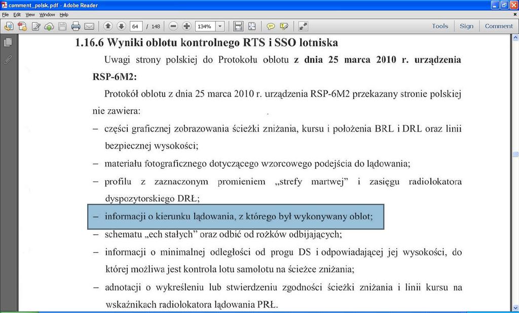 dokumentacji fotograficznej związanej z tym oblotem: Odnośnie do tego marcowego oblotu zwracano uwagę jeszcze na jedną istotną rzecz na kwestię widoczności