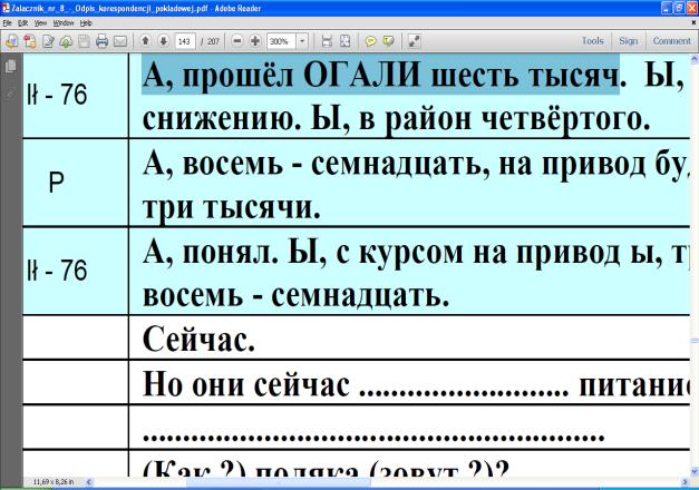 Zauważmy zresztą przy tej okazji jeszcze jedną zastanawiającą wielce informację, tj. tę w tym drugim NOTAM-ie (por.