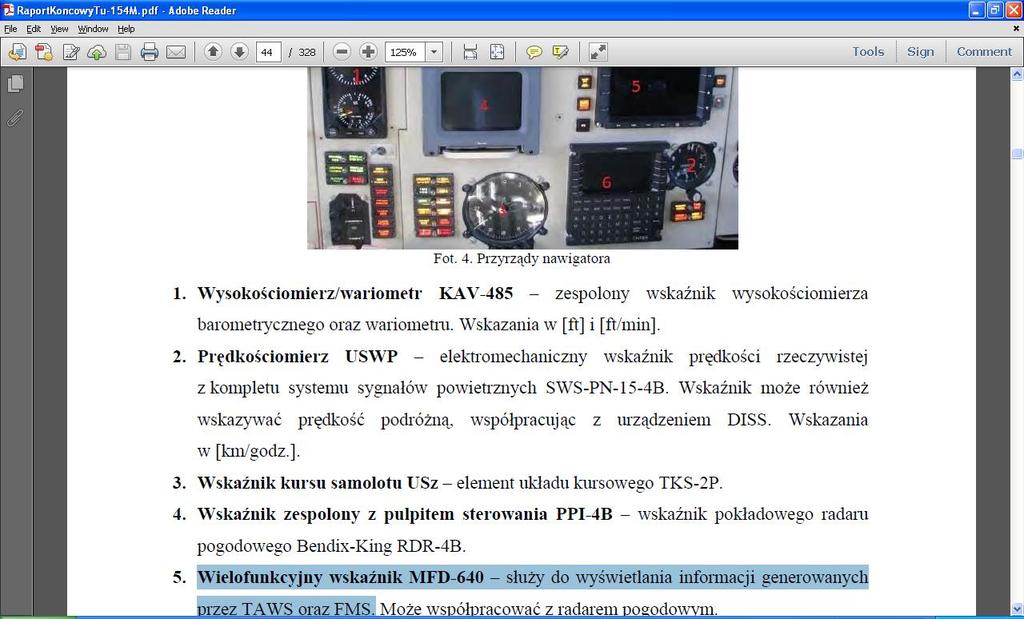 W oficjalnym, już na dobre i złe utrwalonym (jak widać na przestrzeni mijających lat), przekazie, smoleńskiego lotniska nie było w bazie danych TAWS-a PLF 101, a więc i o