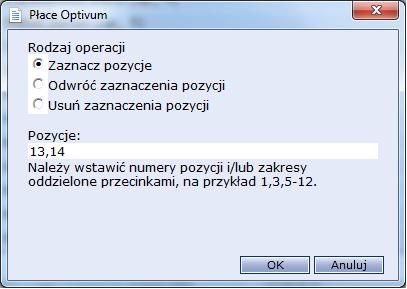 W oknie, które pojawi się na ekranie, postaw znacznik w polu Zaznacz pozycję (jeśli automatycznie nie została zaznaczona) i w pustym wierszu wpisz liczbę