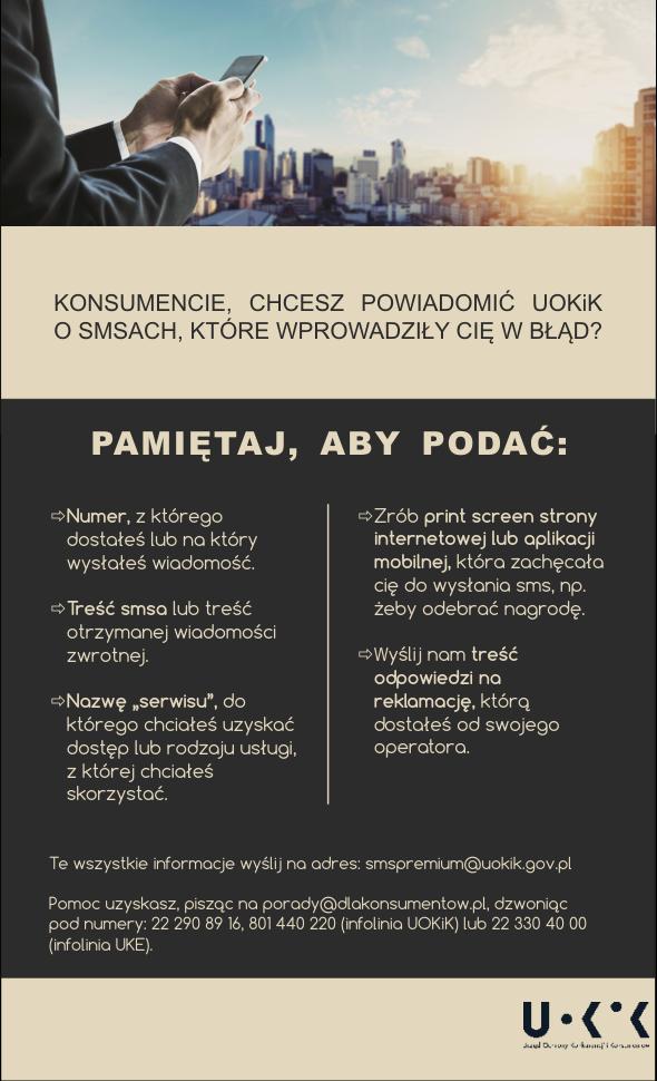 Dla konsumentów Konsumencie, jeśli chciałbyś powiadomić UOKiK o wprowadzających w błąd smsach,