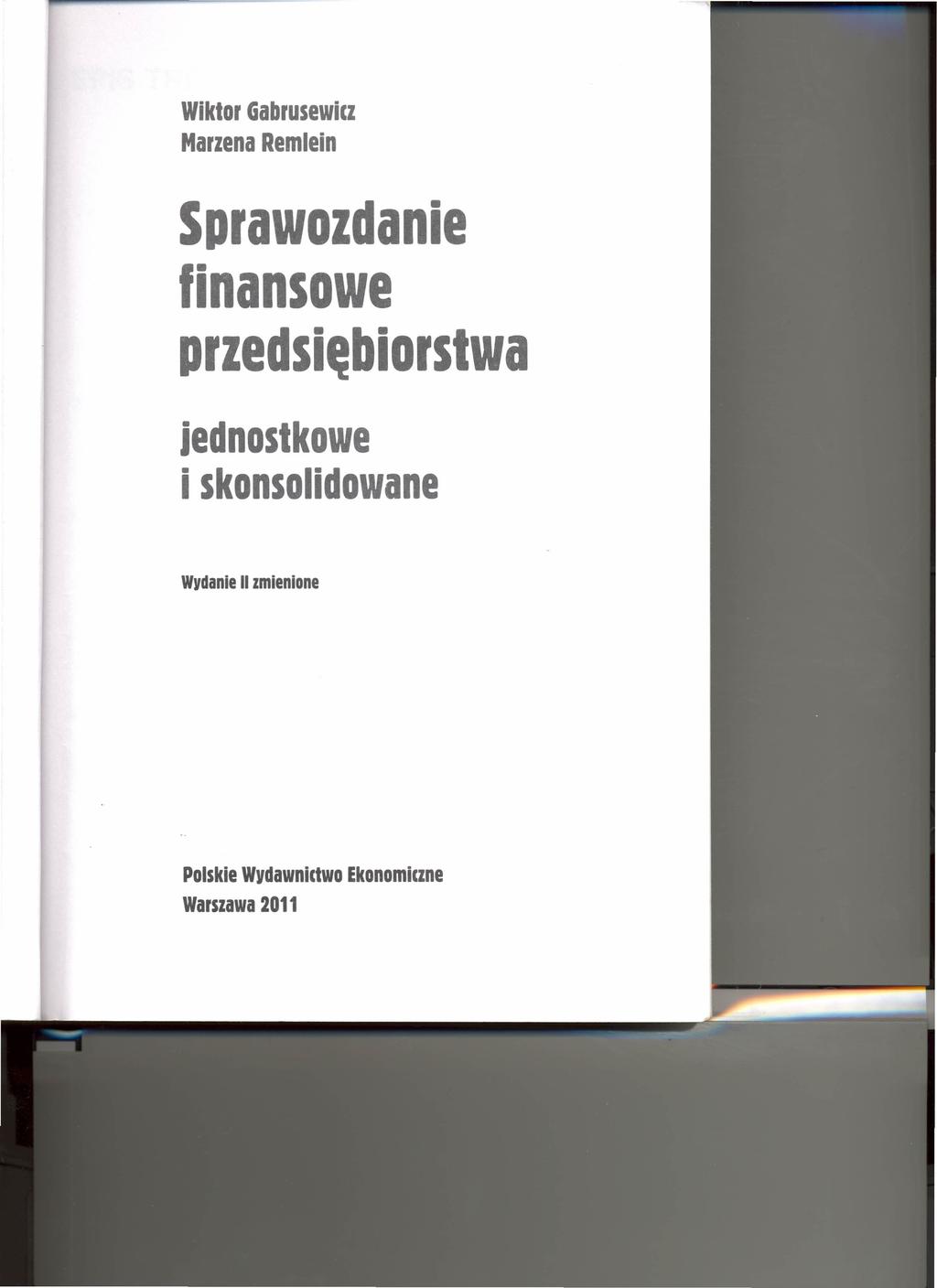 Wiktor Gabrusewicz Marzena Remlein Sprawozdanie finansowe przedsiębiorstwa