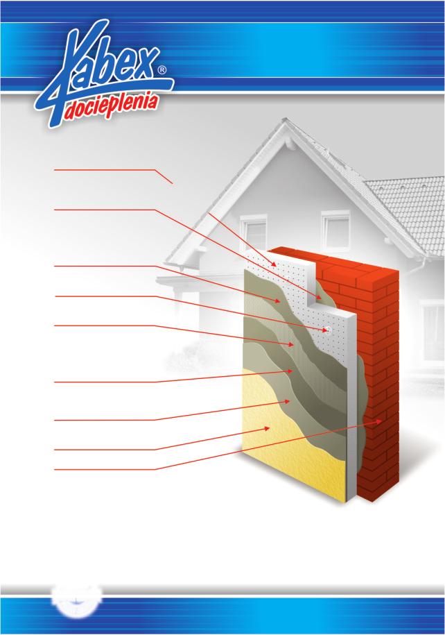 płyta styropianowa λ 0,040 perforowana mineralna zaprawa do przyklejania styropianu KabexFix mineralna zaprawa klejowo-szpachlowa do wykonywania warstwy zbrojonej KabexTerm oddychający system