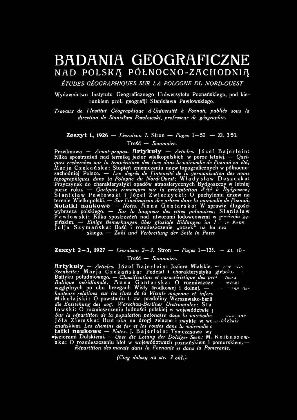 Stron Pages 1 52. Zł. 3 50. Treść Sommaire. Przedmowa Avant-propos. Artykuły Articles. Józef Bajerlein: Kilka spostrzeżeń nad termiką jezior wielkopolskich w porze letniej.