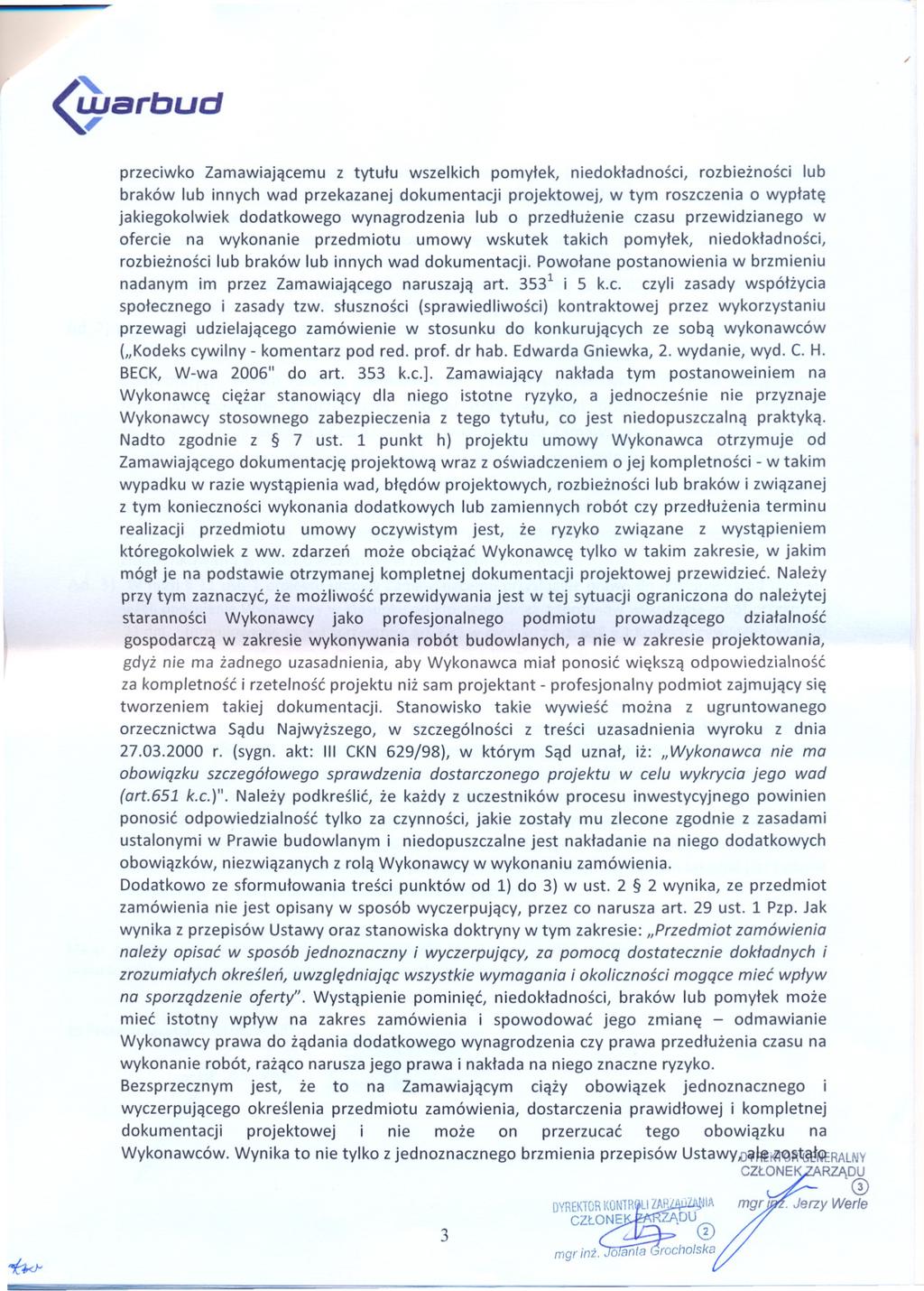 (~arbud / przeciwko Zamawiajacemu z tytulu wszelkich pomylek, niedokladnosci, rozbieznosci lub braków lub innych wad przekazanej dokumentacji projektowej, w tym roszczenia o wyplate jakiegokolwiek