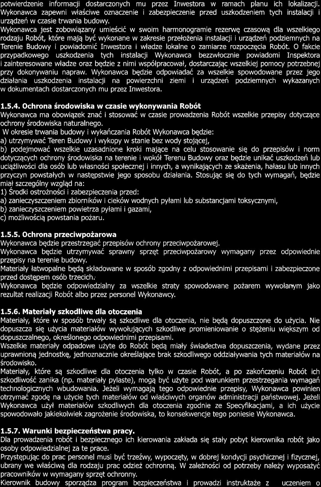 Wykonawca jest zobowiqzany umie6cii w swoim harmonogramie rezenrug czasowe dla wszelkiego rodzaju Rob6t, kt6re majq byd wykonane w zakresie przelo2enia instalacji i urzqdzef podziemnych na Terenie