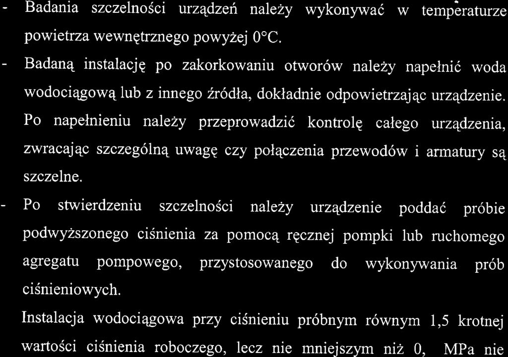 y zwr6cic uwagg na: - ptzejicia przewod6w przez Sciany i stropy - umiejscowienie i wymiary otwor6w, - bruzdy w Scianach - wymiary, czysto6i bruzd, zgodnos6 ich z pionami i zgodnos6 z kierunkiem w