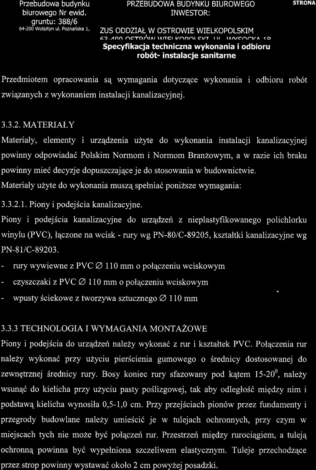 Paebudowa budynku biurowego Nr ewid. gruntu: 388i6 64-200 Wolsztyn ul, Poznafiska 1, PRZEBUDOWA BUDYNKU BIUROWEGO INWESTOR: ZUS ODDZIAT- W OSTROWIE WIELKOPOLSKIM c2 A.tr.