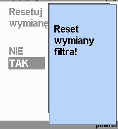 Po wybraniu za pomocą gałki TAK i potwierdzeniu wyboru na ok. 3 