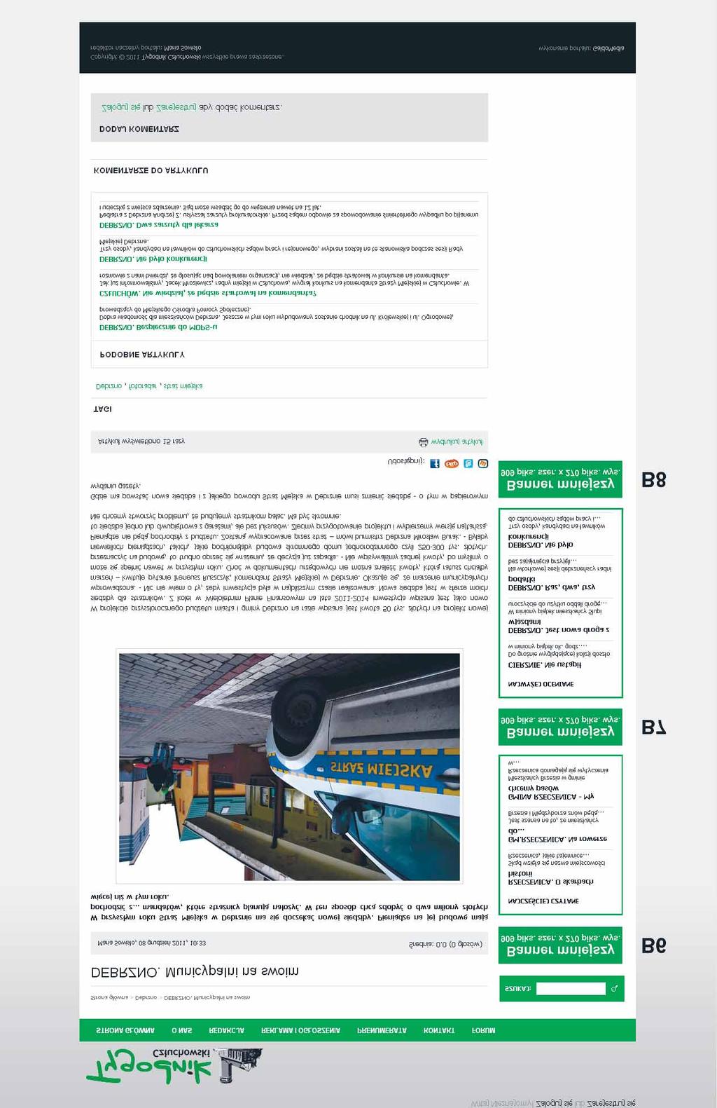 ARTYKUŁ Bannery mniejsze maksymalnie 3 - B6, B7, B8 Umieszczone z prawej strony artykułu (rozdzielone modułami najczęściej komentowane, najczęściej czytane ).