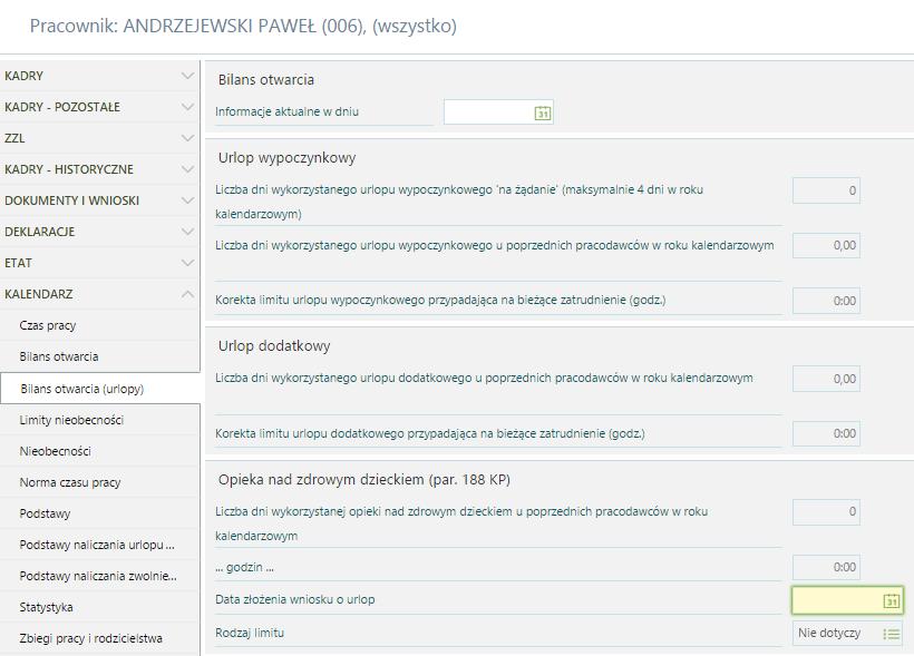 Kalendarz / Bilans otwarcia (urlopy) Dane zapisywane w opcji Bilans otwarcia (urlopy) umożliwiają rozpoczęcia pracy w trakcie roku bez konieczności odtwarzania wcześniejszych wypłat.