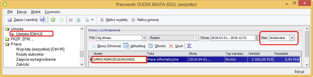 Czynności/Anuluj umowę Zapisać i zamknąć umowę. Umowa będzie miała stan: Anulowany. Umowa anulowana Po naliczeniu korekty należy wprowadzić właściwą umowę, w tym przypadku umowę zlecenie.