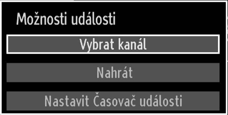 INFO (Podrobnosti): Zobrazí podrobnosti o programu. (NAHRÁT) TV začne nahrávat vybraný program. Můžete stisknout znovu pro přerušení nahrávání.