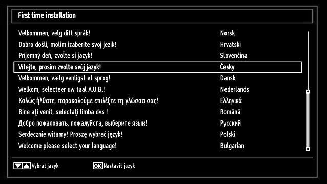 První instalace DŮLEžITÉ: Zkontrolujte, zda je anténa nebo kabel připojený a modul běžného rozhraní není zasunutý před zapnutím TV při první instalaci.