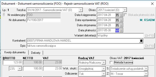 Dokument powinien zawierać: - stawkę VAT - rodzaj VAT: