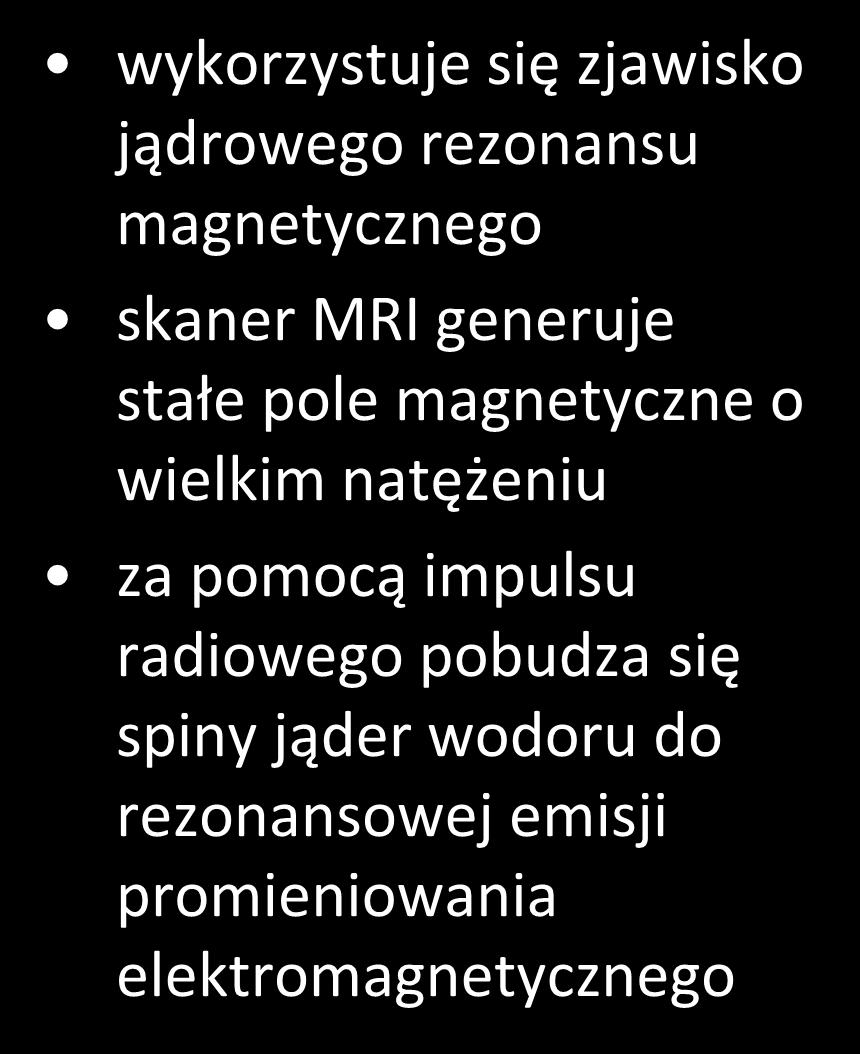 wielkim natężeniu za pomocą impulsu radiowego pobudza się spiny