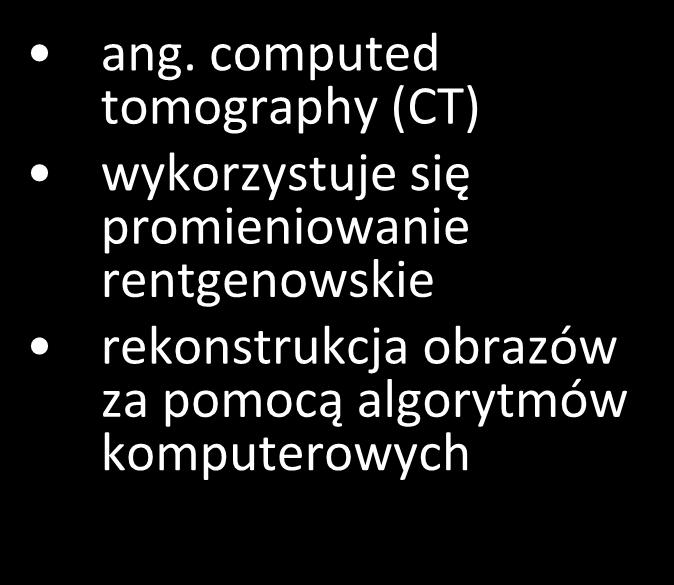 Tomografia komputerowa (TK) ang.