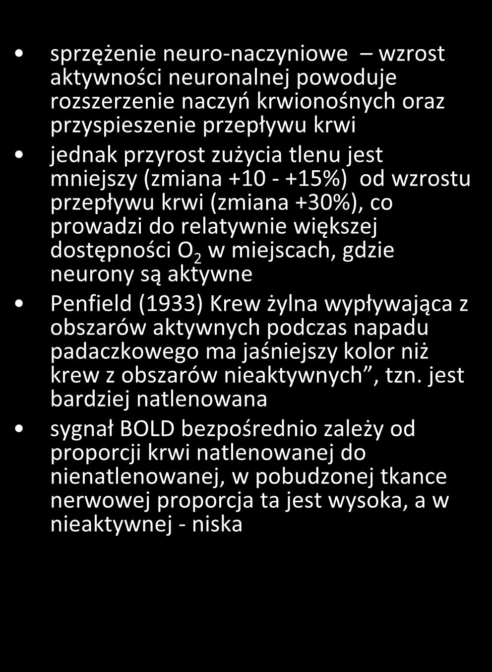 Paradoksalna dostępność tlenu sprzężenie neuro-naczyniowe wzrost aktywności neuronalnej powoduje