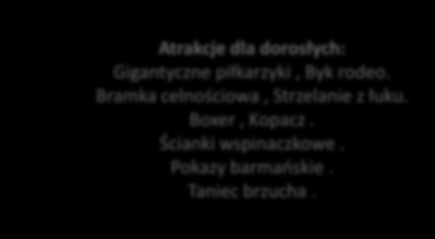 PIKNIK W LEMON TREE 2 PRZYKŁADOWE PROPOZYCJE IMPREZY PLENEROWEJ: Świniak z rusztu - Nasi goście będą mogli zasmakować prawdziwego nadziewanego kaszą prosiaka: Fantastyczna zabawa na świeżym powietrzu