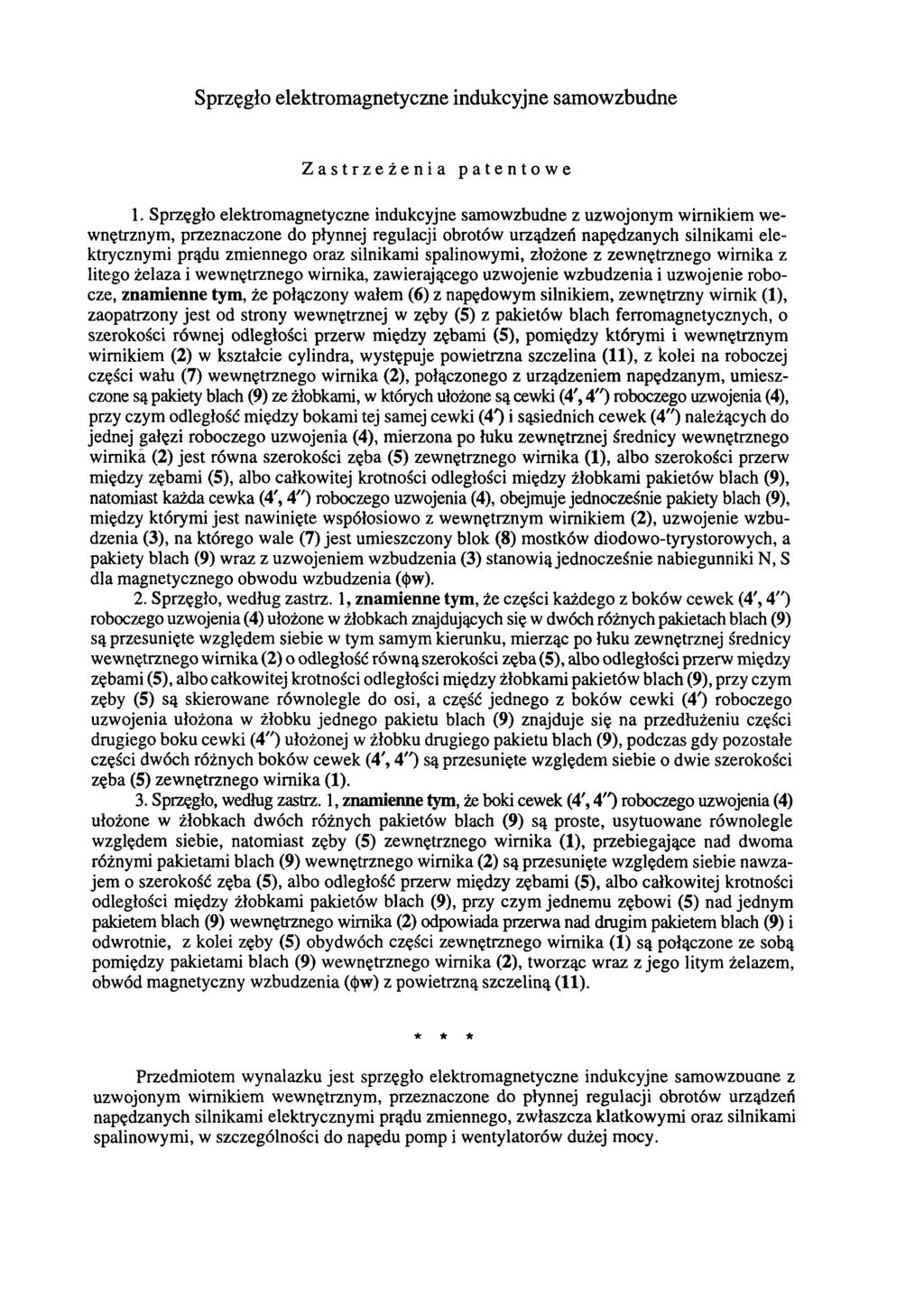 Sprzęgło elektromagnetyczne indukcyjne samowzbudne Zastrzeżenia patentowe 1.