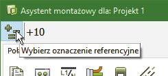 WYBÓR OZNACZEŃ REFERENCYJNYCH Gdy pracujesz z dużymi projektami, w których znajdują się różne szafy i systemy sterowania w tym samym projekcie, możesz wybrać żądany fragment projektu do montażu