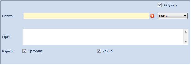 Definiowanie parametru VAT W celu zdefiniowania nowego parametru VAT należy wybrać przycisk [Dodaj parametr] z grupy przycisków Lista.