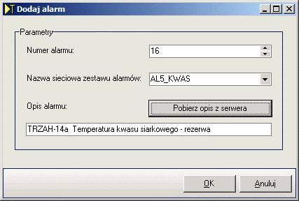 4. Obsługa programu 4.3.4. Dodanie alarmu Alarmy dodawane są przy użyciu okna 'Dodaj alarm, wywoływanego komendą Seria. Dodaj alarm z menu Rysunek: Okno 'Dodaj alarm'.