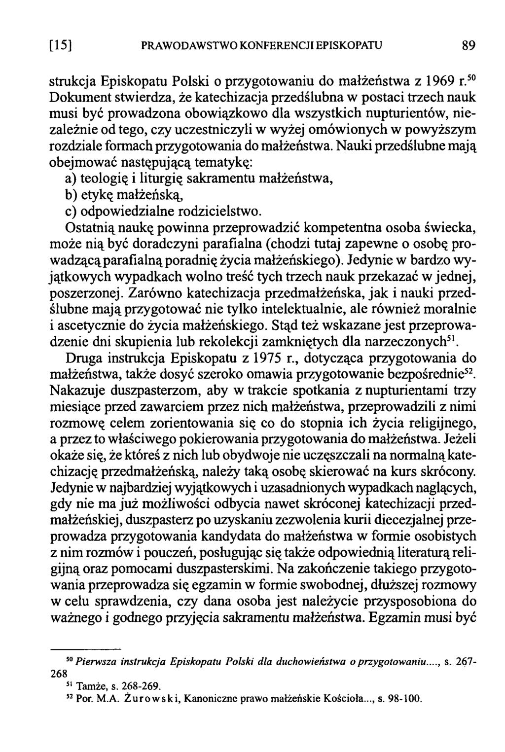 [1 5 ] PRAWODAWSTWO KONFERENCJI EPISKOPATU 89 strukcja Episkopatu Polski o przygotowaniu do małżeństwa z 1969 r.