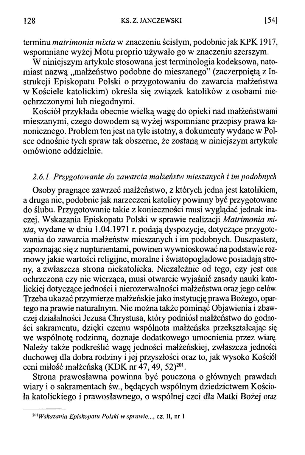 128 KS. Z. JANCZEWSKI [54] terminu matrimonia mixtaw znaczeniu ścisłym, podobnie jak KPK 1917, wspomniane wyżej Motu proprio używało go w znaczeniu szerszym.