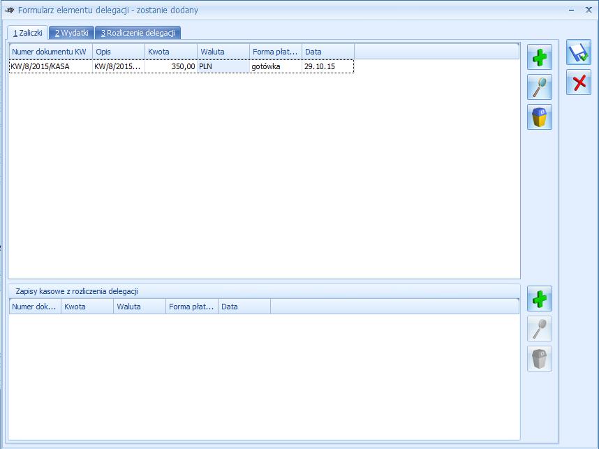 Rys. Formularz elementu delegacji zakładka Zaliczki W części Zapisy kasowe z rozliczenia delegacji dostępna jest ikona plusa umożliwiająca Użytkownikowi ręczne podpinanie zapisu kasowego/ bankowego