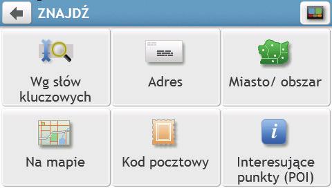 Jak dostać się z punktu A do B? OSTRZEŻENIE: Dla własnego bezpieczeństwa, informacje o miejscu docelowym należy wprowadzić przed rozpoczęciem podróży.