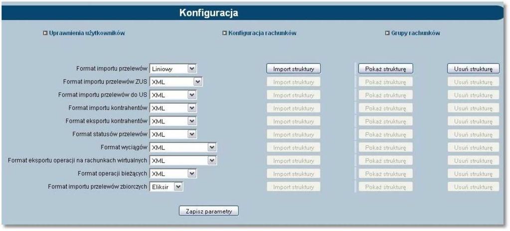 Sparametryzować formaty plików do importu i eksportu danych Zdefiniować uprawnienia użytkowników do funkcji systemu Zdefiniować uprawnienia użytkowników do obsługiwanych rachunków Pogrupować rachunki