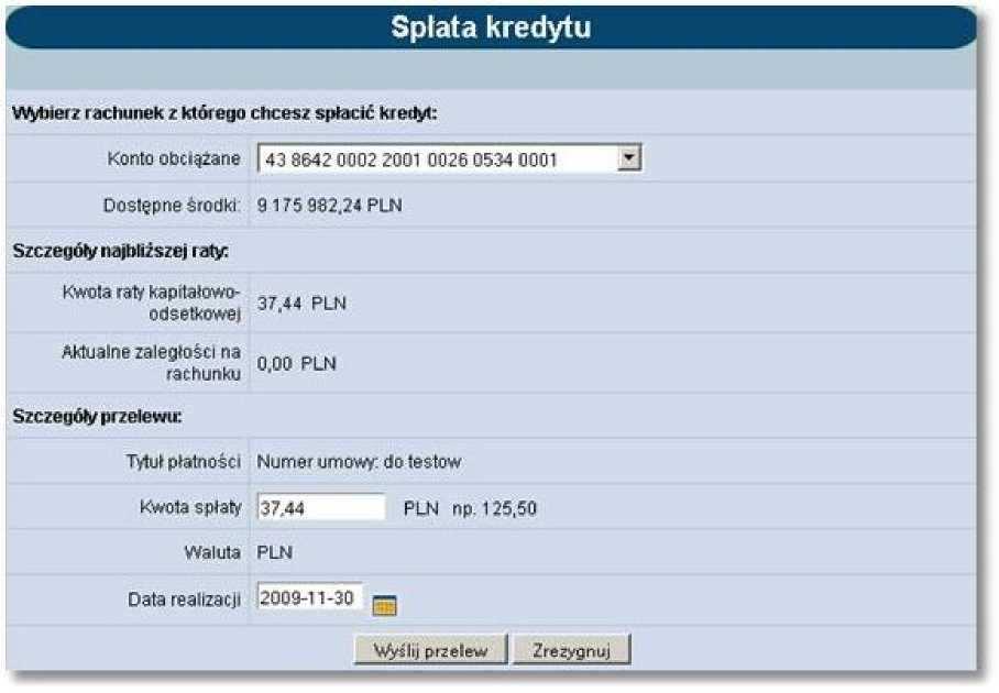 Pola dostępne na formatce spłaty kredytu: Konto obciążane - wybór z listy rachunków bieżących prowadzonych w walucie PLN, dostępnych dla klienta do obciążania w systemie.