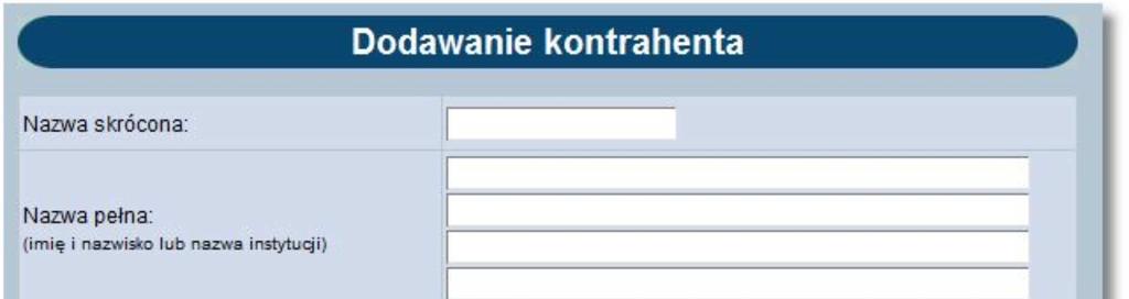 Nowy kontrahent zagraniczny Użytkownik ma możliwość zdefiniowania kontrahenta zagranicznego.