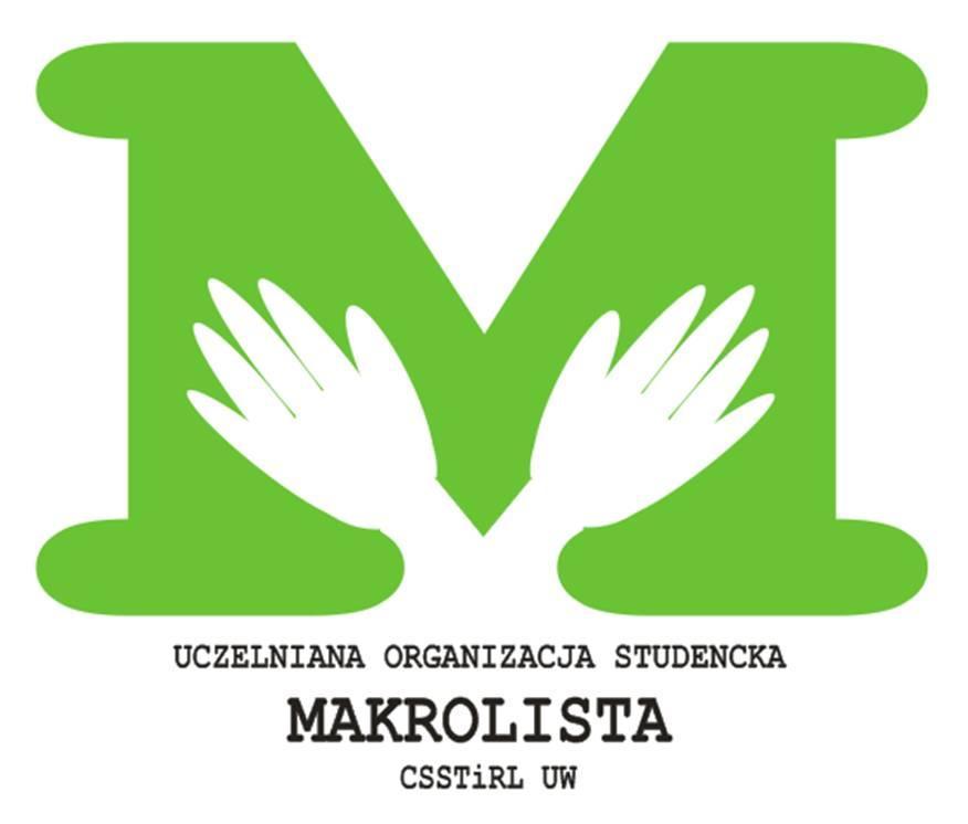 Uczelniana Organizacja Studencka Makrolista Uniwersytet Warszawski www.makrolista.dl.