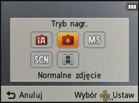 Czynności podstawowe Czynności podstawowe Wybieranie trybu [Nagr.] Przesuń przełącznik [Nagr.]/ [Odtwarzanie] w położenie [!]. Naciśnij przycisk [MODE]. Za pomocą przycisków 3/4/2/1 wybierz tryb.