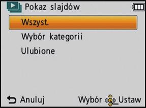 Odtwarzanie/Edycja [Pokaz slajdów] Można wyświetlać zrobione zdjęcia z podkładem muzycznym w sekwencji z ustawionym odstępem czasowym pomiędzy poszczególnymi zdjęciami.