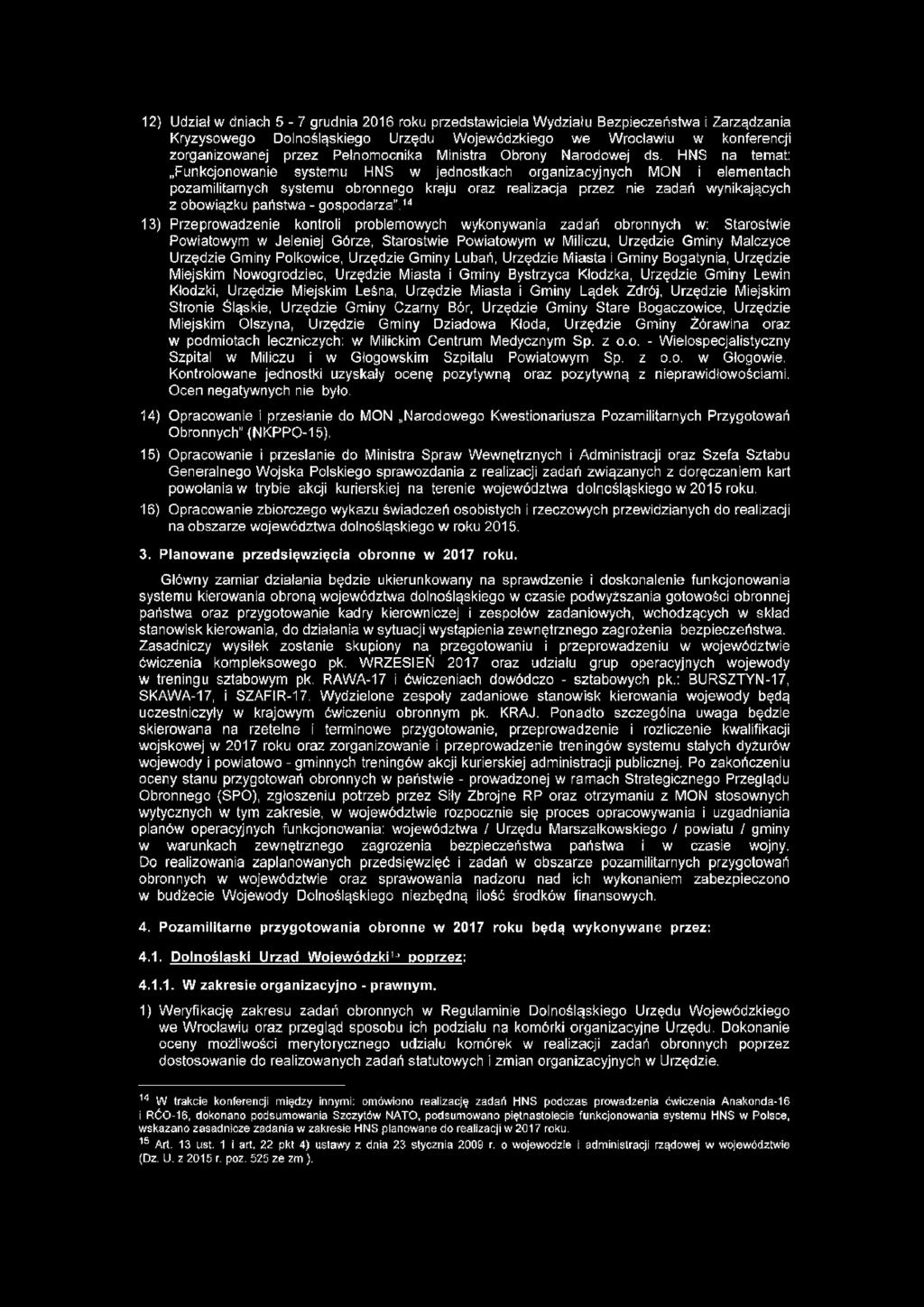 HNS na temat: Funkcjonowanie systemu HNS w jednostkach organizacyjnych MON i elementach pozamilitarnych systemu obronnego kraju oraz realizacja przez nie zadań wynikających z obowiązku państwa -