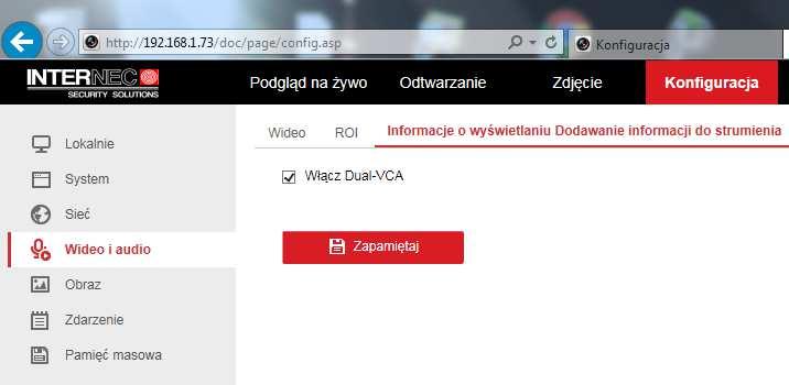 6.2 Tryb bazujący na analizie VCA W tym trybie dostępne jest wyszukiwanie nagrań pod kątem analizy przekroczenia linii oraz pod kątem wtargnięcia w obszar.