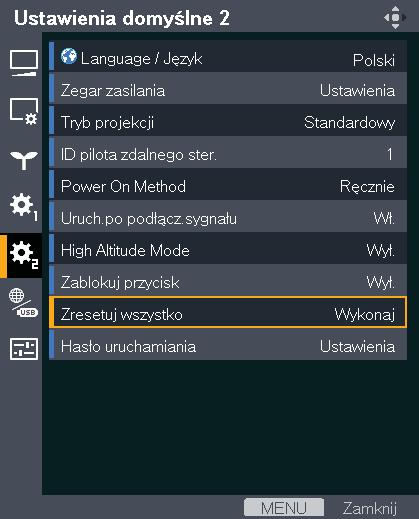 5. Zmiana ustawień projektora Przywracanie wszystkich ustawień do ich wartości domyślnych 1. Naciśnij przycisk [Menu]. 2. Wybierz [Ustawienia domyślne 2], a następnie naciśnij przycisk [ ]. 3.