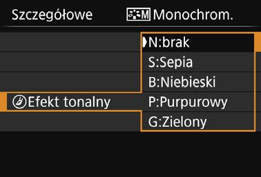 A Dostosowywanie stylu obrazówk V Regulacja trybu monochromatycznego W trybie Monochrom.