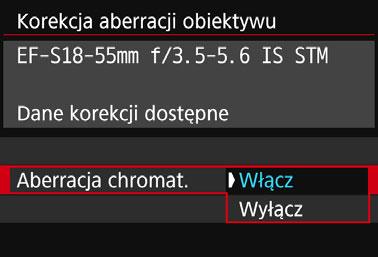 3 Korekcja aberracji i jasności brzegów obiektywu Korygowanie aberracji chromatycznej 1 2 Wybierz ustawienie.