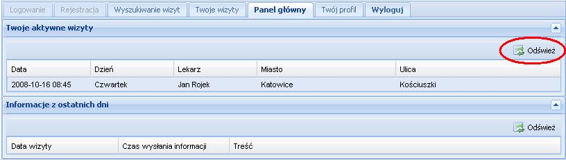 Przeglądanie aktywnych wizyt Wszystkie wizyty, które nie zostały jeszcze zrealizowane, czyli dla których data wizyty jest wcześniejsza, niŝ data aktualna określane są w systemie mianem Wizyt